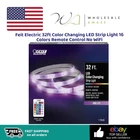 Feit Electric 32FT Changing Led Strip Light 16 Colors Remote Control Open. Price: $39.99.