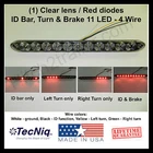 (1) Tecniq Clear Red Hi-mount Center Brake/turn/id Bar 11 Led Light 4 Wire Usa New. Price: $14.99.