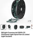 Delight Commercial 250FT C9 Christmas Spool Set Ul Listed Sockets New. Price: $29.95.